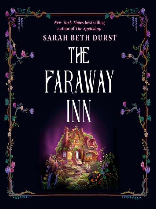 Title details for The Faraway Inn by Sarah Beth Durst - Wait list